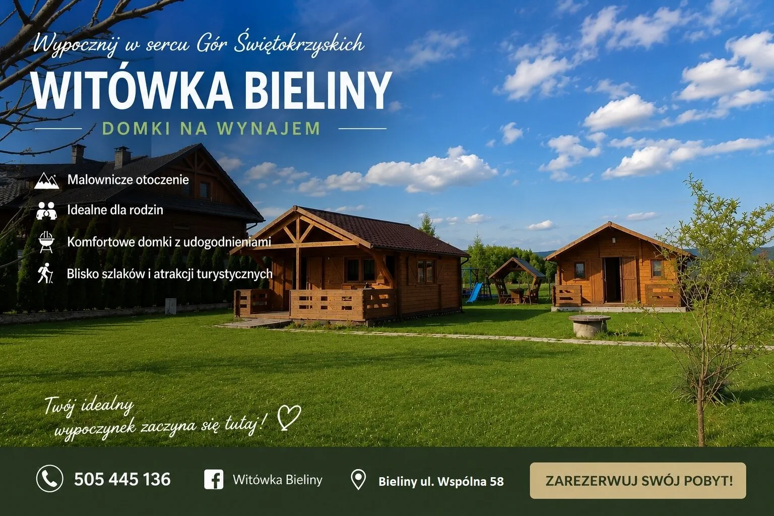 Domki Witówka Bieliny