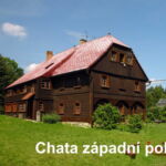 Chata Sloup Sloup v Čechách
